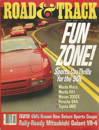 ROAD & TRACK 1990 NOV - SATURN SC2, ROCKETS, M-B EVO